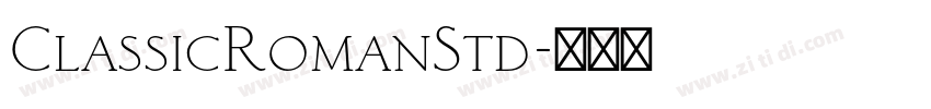 ClassicRomanStd字体转换