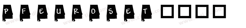 PFEuroset字体转换