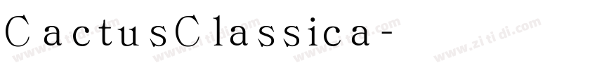 CactusClassica字体转换