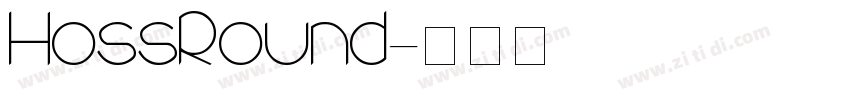 HossRound字体转换