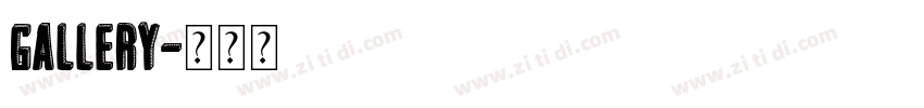 Gallery字体转换