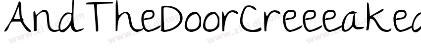 AndTheDoorCreeeaked字体转换