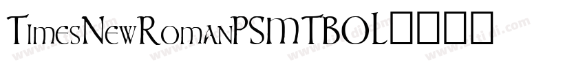 TimesNewRomanPSMTBOL字体转换