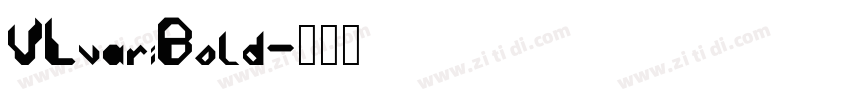 VLvariBold字体转换