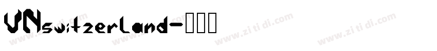 VNswitzerland字体转换