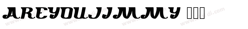 AreYouJimmy字体转换
