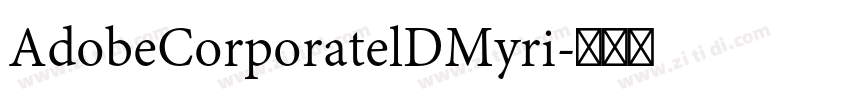 AdobeCorporatelDMyri字体转换