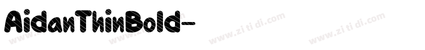 AidanThinBold字体转换