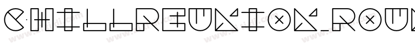 ChillReunion_Round字体转换
