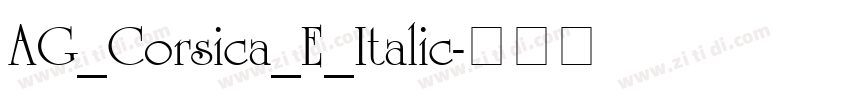 AG_Corsica_E_Italic字体转换