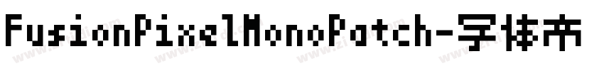FusionPixelMonoPatch字体转换