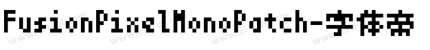 FusionPixelMonoPatch字体转换