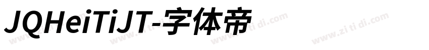 JQHeiTiJT字体转换