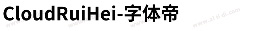 CloudRuiHei字体转换