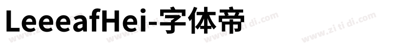 LeeeafHei字体转换