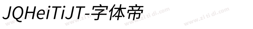 JQHeiTiJT字体转换