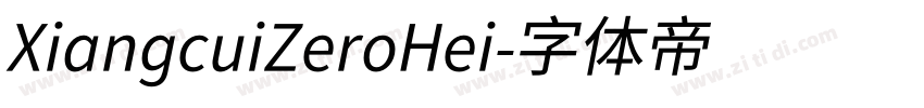 XiangcuiZeroHei字体转换