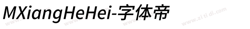 MXiangHeHei字体转换