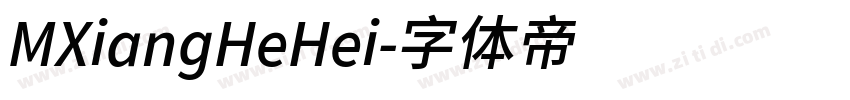 MXiangHeHei字体转换