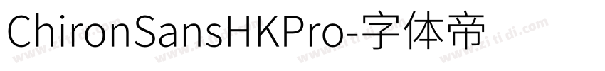 ChironSansHKPro字体转换