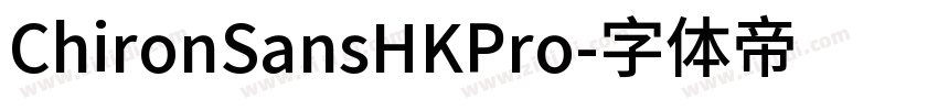 ChironSansHKPro字体转换
