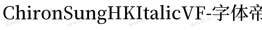 ChironSungHKItalicVF字体转换