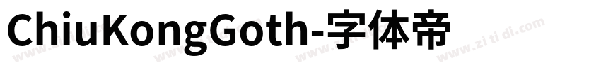 ChiuKongGoth字体转换