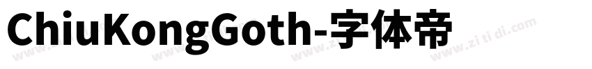 ChiuKongGoth字体转换