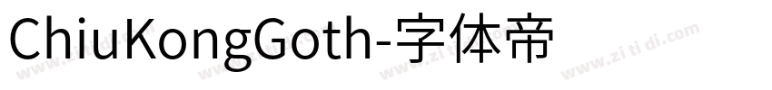 ChiuKongGoth字体转换