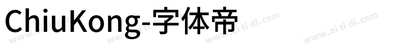 ChiuKong字体转换