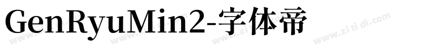 GenRyuMin2字体转换
