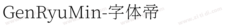 GenRyuMin字体转换