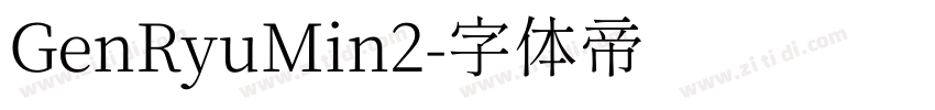 GenRyuMin2字体转换