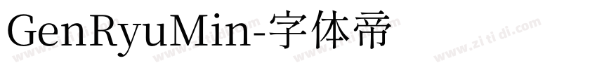 GenRyuMin字体转换