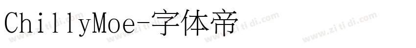 ChillyMoe字体转换