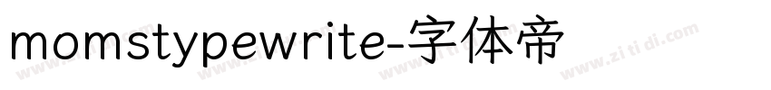 momstypewrite字体转换