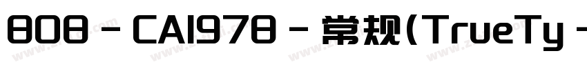 808-CAI978-常规(TrueTy字体转换
