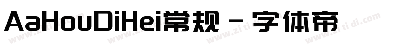 AaHouDiHei常规字体转换