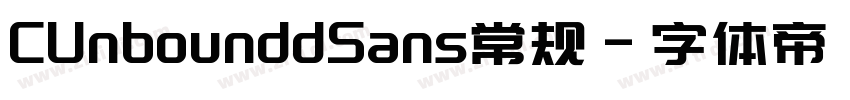 CUnbounddSans常规字体转换