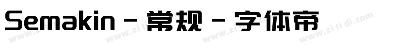 Semakin-常规字体转换