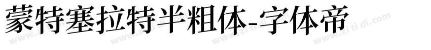 蒙特塞拉特半粗体字体转换