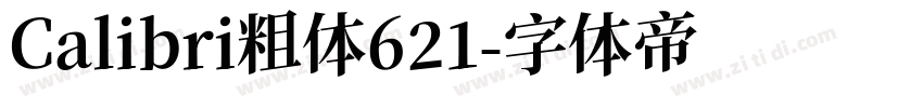 Calibri粗体621字体转换