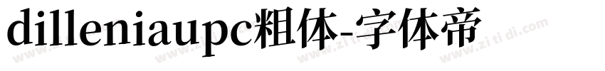 dilleniaupc粗体字体转换