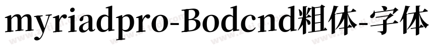 myriadpro-Bodcnd粗体字体转换