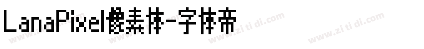 LanaPixel像素体字体转换