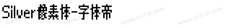 Silver像素体字体转换