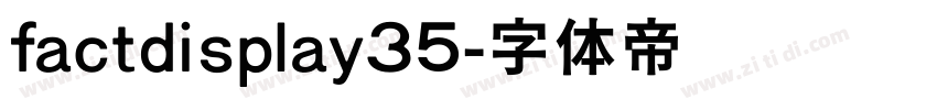 factdisplay35字体转换