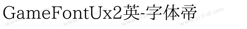 GameFontUx2英字体转换