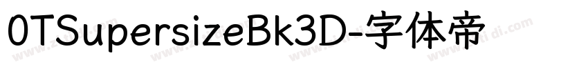 0TSupersizeBk3D字体转换