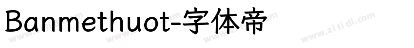 Banmethuot字体转换